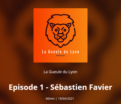 Podcast - La Gueule du Lyon